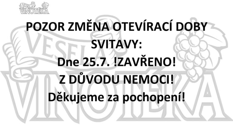 POZOR ZMĚNA OTEVÍRACÍ DOBY Z DŮVODU NEMOCI